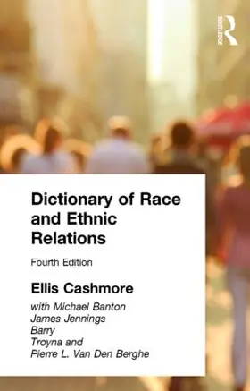 Cashmore |  Dictionary of Race and Ethnic Relations | Buch |  Sack Fachmedien