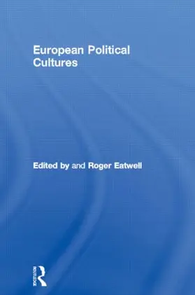 Eatwell |  European Political Cultures | Buch |  Sack Fachmedien