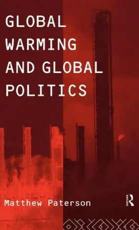 Paterson |  Global Warming and Global Politics | Buch |  Sack Fachmedien