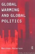 Paterson |  Global Warming and Global Politics | Buch |  Sack Fachmedien