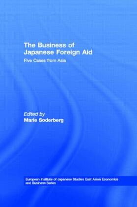Soderberg |  The Business of Japanese Foreign Aid | Buch |  Sack Fachmedien