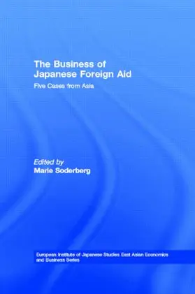 Soderberg |  The Business of Japanese Foreign Aid | Buch |  Sack Fachmedien