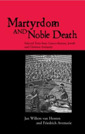 Avemarie / Willem van Henten | Martyrdom and Noble Death | Buch | 978-0-415-13891-8 | sack.de