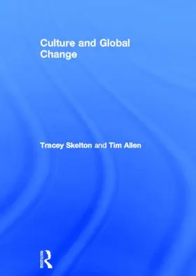 Allen / Skelton |  Culture and Global Change | Buch |  Sack Fachmedien