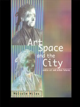 Miles |  Art, Space and the City | Buch |  Sack Fachmedien