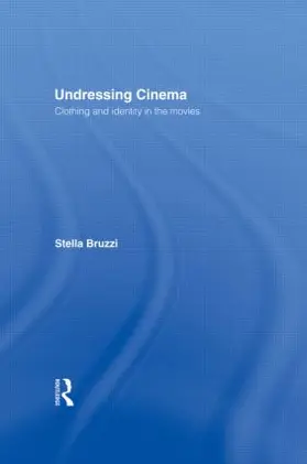 Bruzzi |  Undressing Cinema | Buch |  Sack Fachmedien