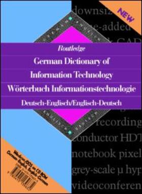  Routledge German Dictionary of Information Technology Worterbuch Informationstechnologie Englisch | Sonstiges |  Sack Fachmedien