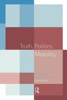 Misak | Truth, Politics, Morality | Buch | 978-0-415-14036-2 | www.sack.de