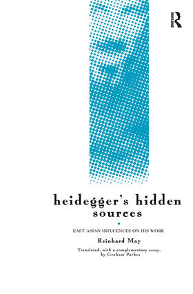 May | Heidegger's Hidden Sources | Buch | sack.de