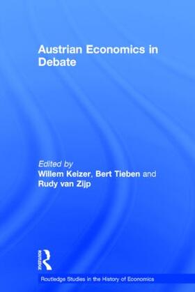 Keizer / Tieben / Van Zijp |  Austrian Economics in Debate | Buch |  Sack Fachmedien