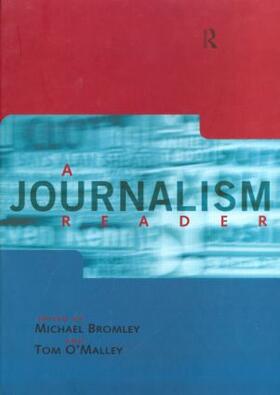 Bromley / O'Malley |  A Journalism Reader | Buch |  Sack Fachmedien