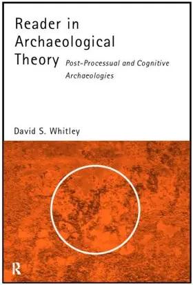 Whitley |  Reader in Archaeological Theory | Buch |  Sack Fachmedien