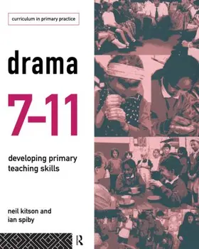 Kitson / Spiby |  Drama 7-11 | Buch |  Sack Fachmedien