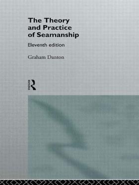 Danton | Theory and Practice of Seamanship XI | Buch | sack.de