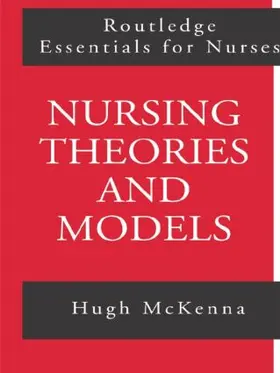 McKenna |  Nursing Theories and Models | Buch |  Sack Fachmedien