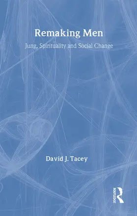 Tacey | Remaking Men | Buch | 978-0-415-14240-3 | www.sack.de