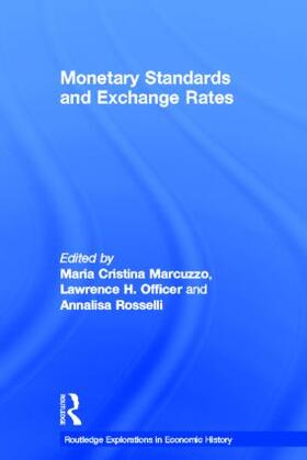 Marcuzzo / Officer / Rosselli | Monetary Standards and Exchange Rates | Buch | 978-0-415-14297-7 | sack.de