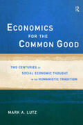 Lutz |  Economics for the Common Good | Buch |  Sack Fachmedien