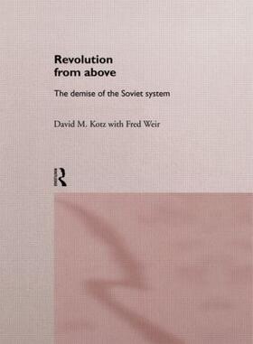 Kotz / Weir |  Revolution From Above | Buch |  Sack Fachmedien