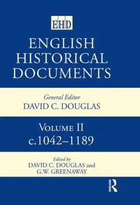 Douglas / Greenaway |  English Historical Documents: 1042–1189 | Buch |  Sack Fachmedien