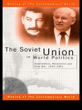 Roberts |  The Soviet Union in World Politics | Buch |  Sack Fachmedien