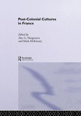 Hargreaves / McKinney |  Post-Colonial Cultures in France | Buch |  Sack Fachmedien