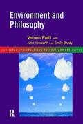 Brady / Howarth / Pratt |  Environment and Philosophy | Buch |  Sack Fachmedien