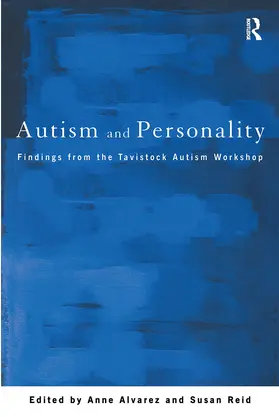 Alvarez / Reid |  Autism and Personality | Buch |  Sack Fachmedien