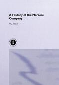 Baker |  A History of the Marconi Company 1874-1965 | Buch |  Sack Fachmedien