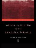 Collins |  Apocalypticism in the Dead Sea Scrolls | Buch |  Sack Fachmedien