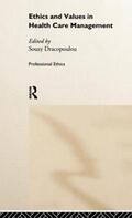Dracopolou |  Ethics and Values in Healthcare Management | Buch |  Sack Fachmedien