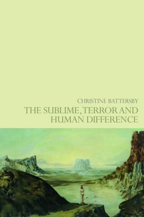 Battersby |  The Sublime, Terror and Human Difference | Buch |  Sack Fachmedien