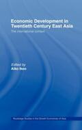 Ikeo |  Economic Development in Twentieth-Century East Asia | Buch |  Sack Fachmedien