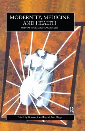 Higgs / Scambler |  Modernity, Medicine and Health | Buch |  Sack Fachmedien