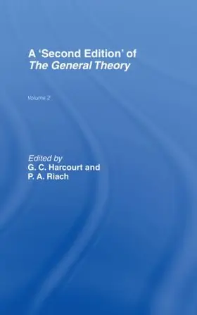 Harcourt / Riach |  A Second Edition of The General Theory | Buch |  Sack Fachmedien