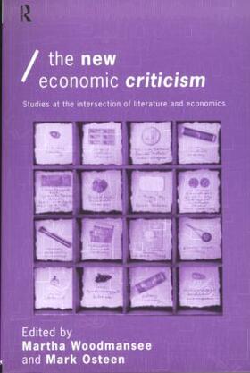 Woodmansee / Osteen | The New Economic Criticism | Buch | 978-0-415-14945-7 | sack.de