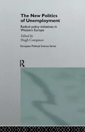 Compston | The New Politics of Unemployment | Buch | 978-0-415-15054-5 | sack.de