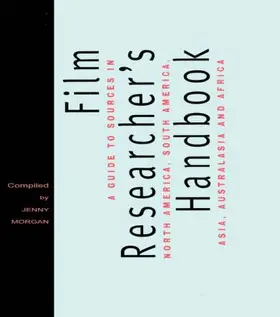 Morgan |  The Film Researcher's Handbook | Buch |  Sack Fachmedien