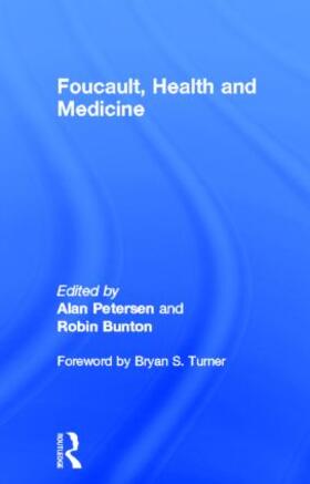 Bunton / Petersen | Foucault, Health and Medicine | Buch | 978-0-415-15177-1 | sack.de