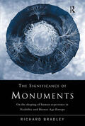 Bradley |  The Significance of Monuments | Buch |  Sack Fachmedien