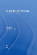 Cohen-Cruz |  Radical Street Performance | Buch |  Sack Fachmedien
