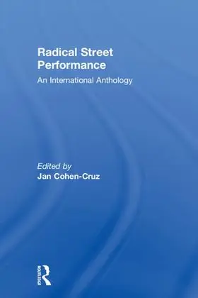 Cohen-Cruz |  Radical Street Performance | Buch |  Sack Fachmedien