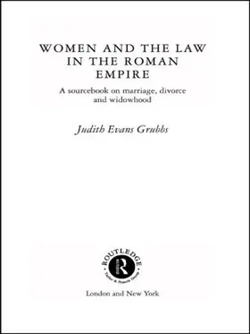 Evans Grubbs |  Women and the Law in the Roman Empire | Buch |  Sack Fachmedien