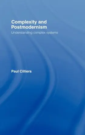 Cilliers |  Complexity and Postmodernism | Buch |  Sack Fachmedien