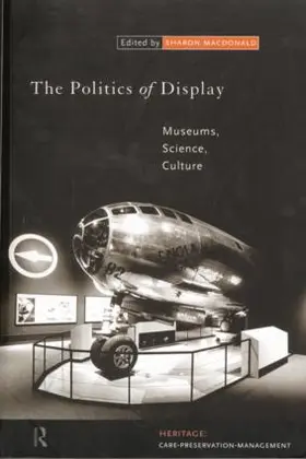Macdonald | The Politics of Display | Buch | 978-0-415-15326-3 | www.sack.de