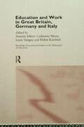 Jobert / Marry / Rainbird |  Education and Work in Great Britain, Germany and Italy | Buch |  Sack Fachmedien