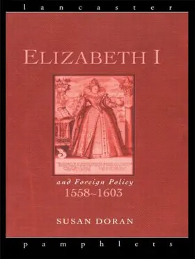 Doran | Elizabeth I and Foreign Policy, 1558-1603 | Buch | 978-0-415-15355-3 | sack.de