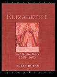 Doran |  Elizabeth I and Foreign Policy, 1558-1603 | Buch |  Sack Fachmedien