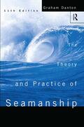 Danton |  Theory and Practice of Seamanship XI | Buch |  Sack Fachmedien