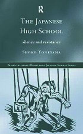 Yoneyama | The Japanese High School | Buch | 978-0-415-15439-0 | sack.de